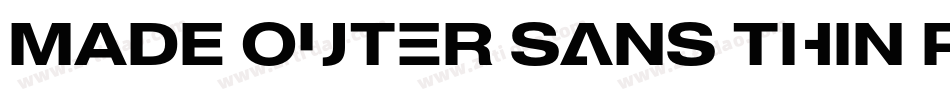 MADE Outer Sans Thin PERSONAL USE字体转换